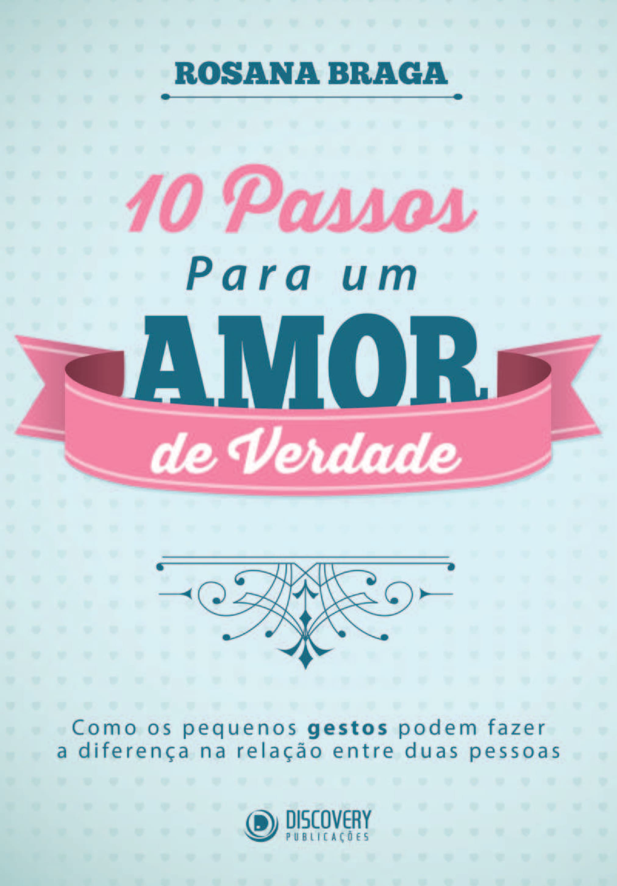 Capa de 10 passos para um amor de verdade