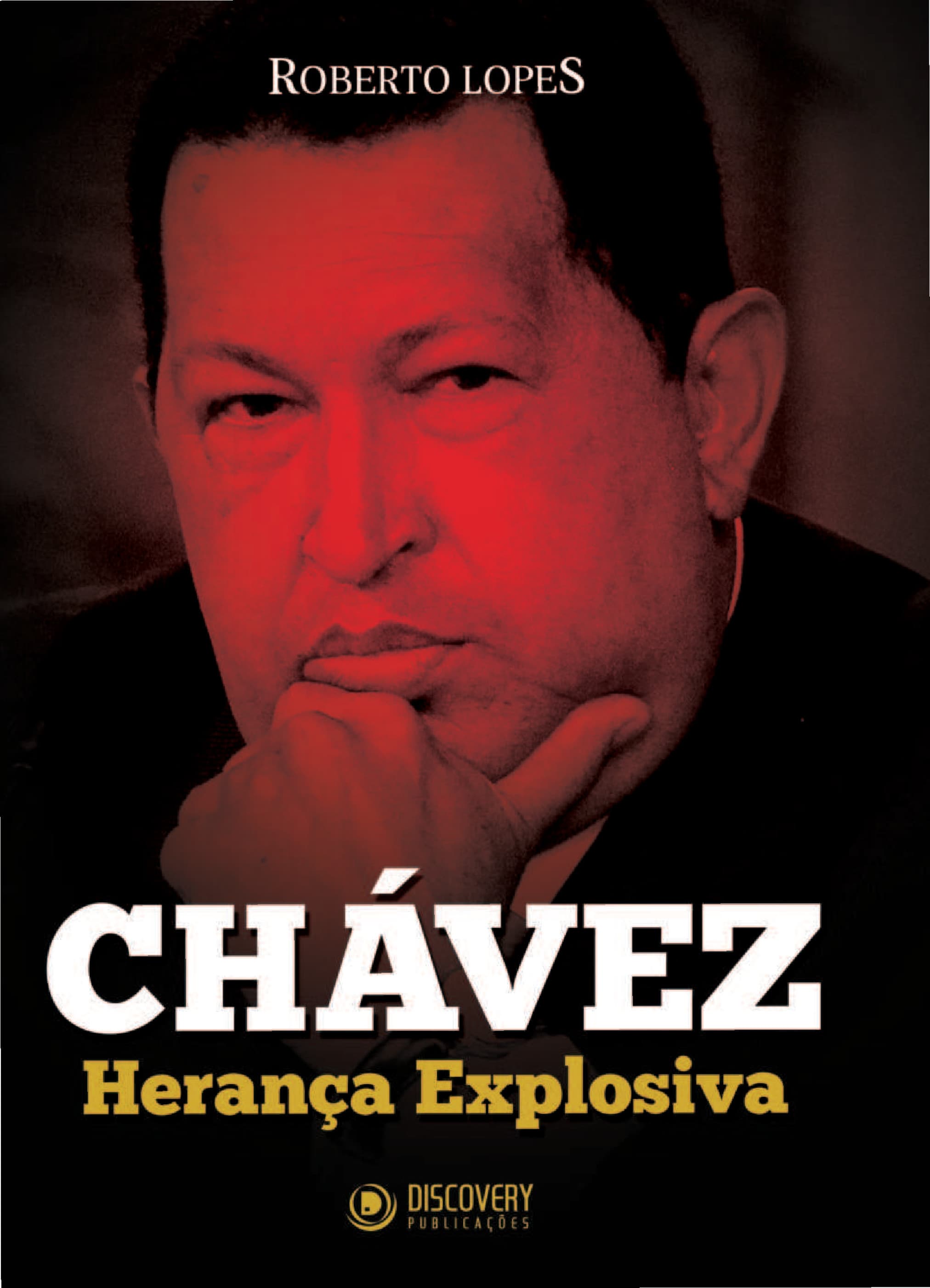 Capa de Chávez - Herança Explosiva
