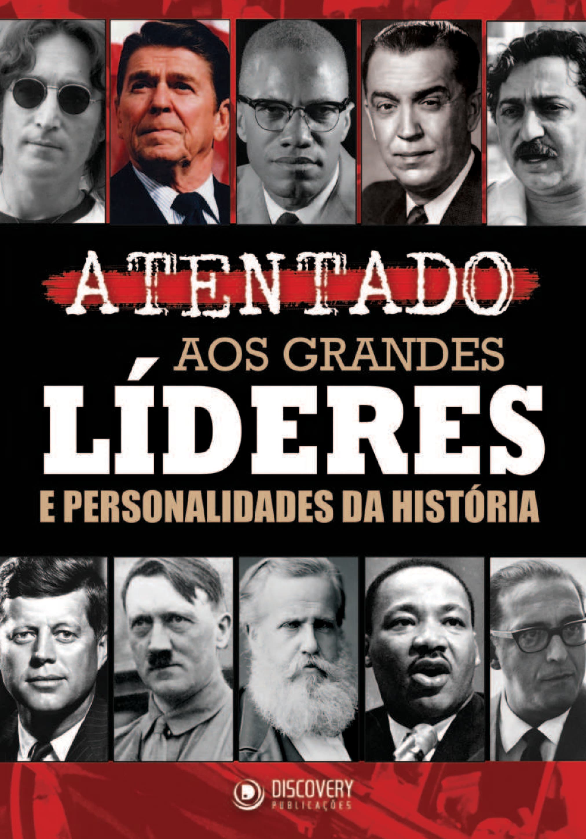 Capa de Atentado aos grandes líderes e personalidades da história