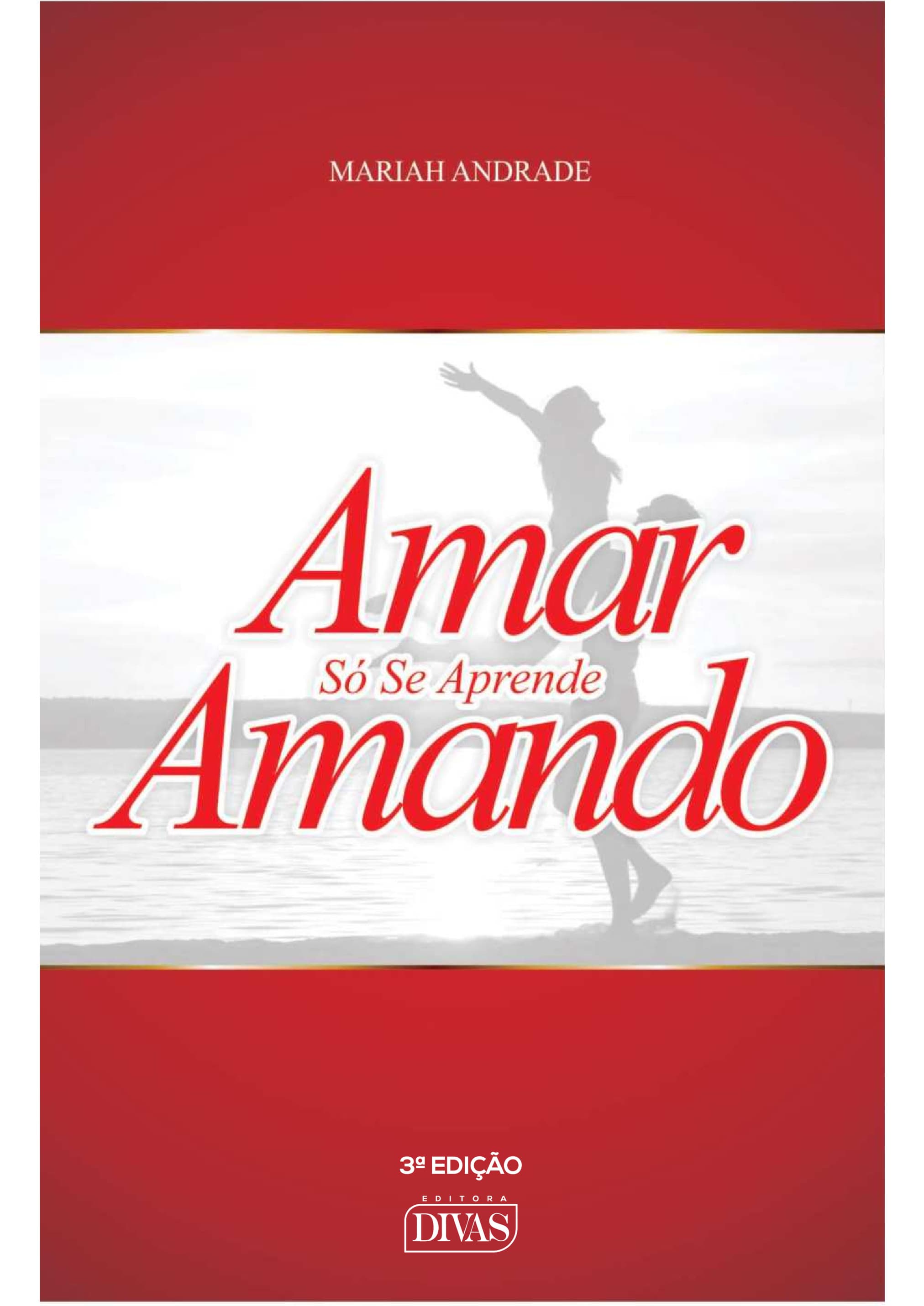 Capa de Amar Só Se Aprende Amando